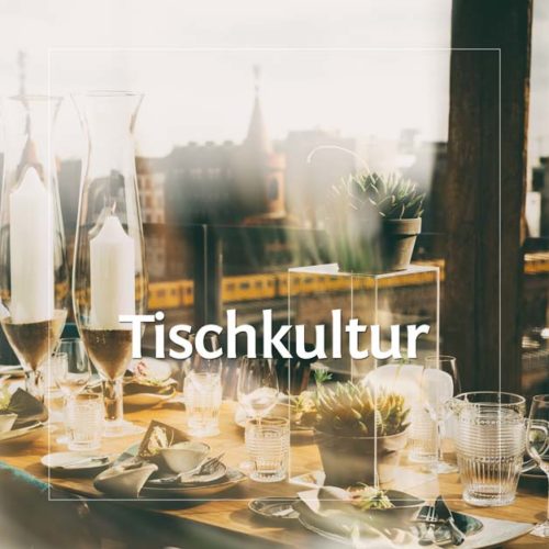 Tischkultur