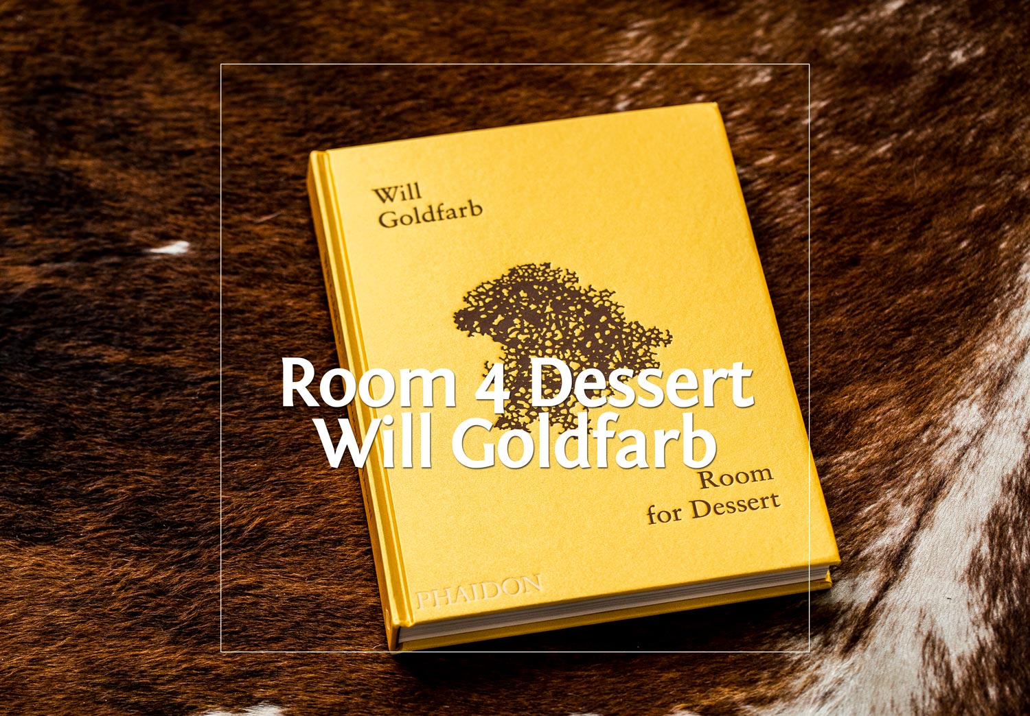 Room for Dessert von Will Goldfarb