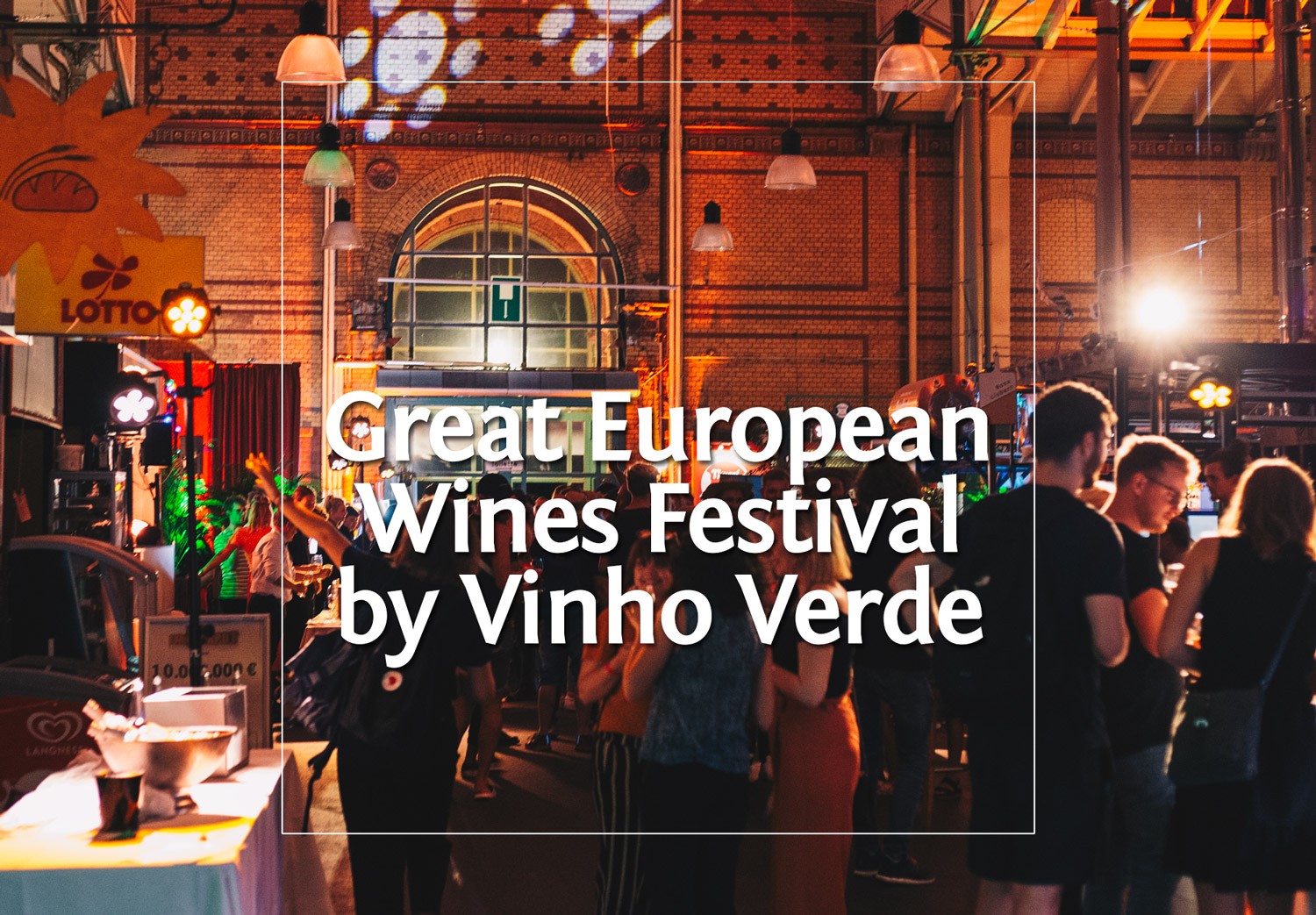 Great European Wines Festival by Vinho Verde
