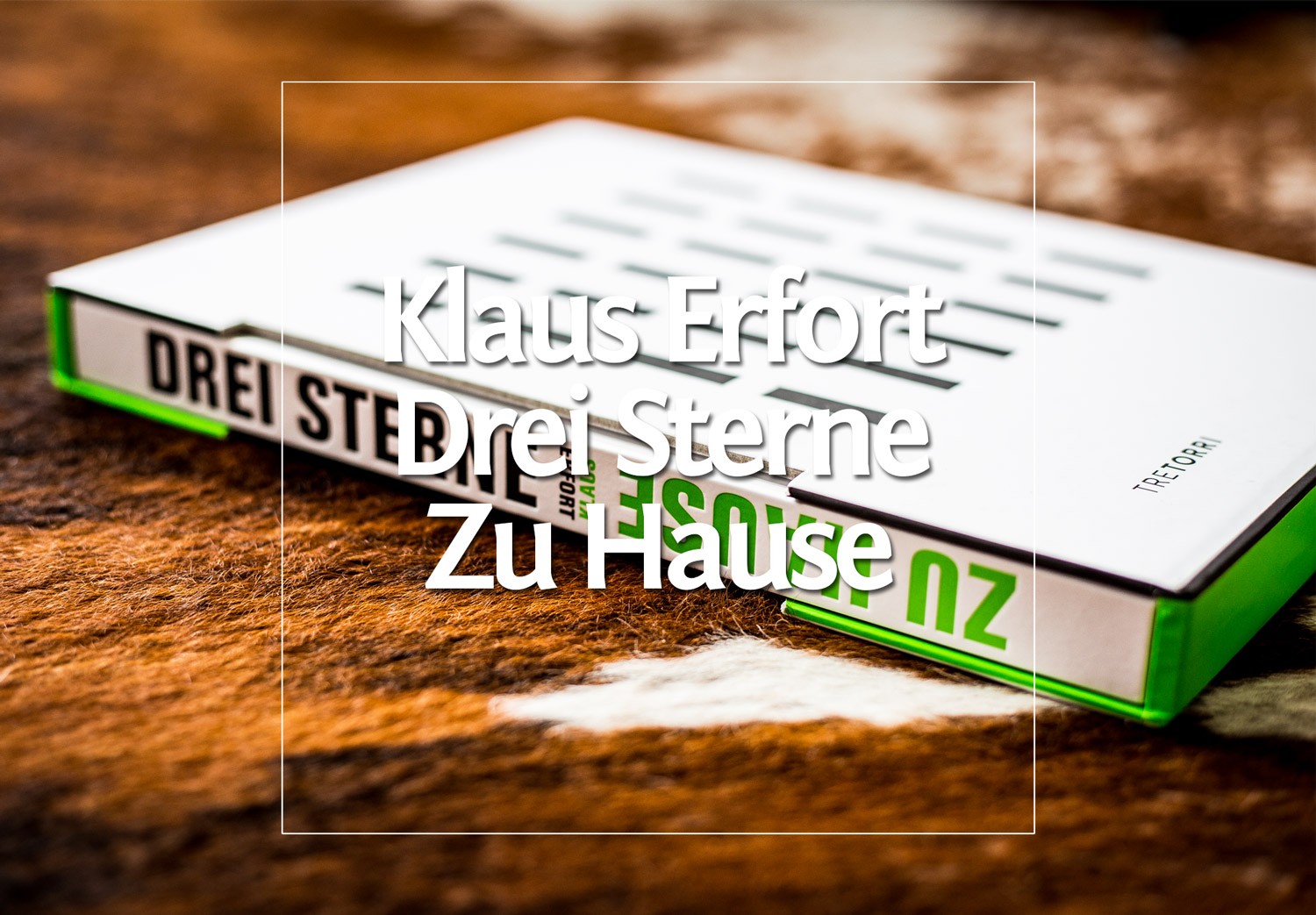 Klaus Erfort – 3 Sterne – At Home